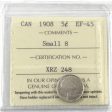 1908 Small 8 Canada 5-cents ICCS Certified EF-45 Online Hot Sale