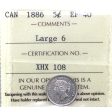 1886 Large 6 Canada 5-cents ICCS Certified EF-40 Supply