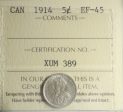 1914 Canada 5-cents ICCS Certified EF-45 Supply