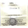 1891 Obv. 5 Canada 5-cents ICCS Certified EF-40 Online