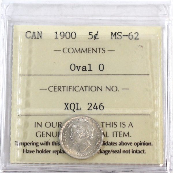 1900 Oval 0 s Canada 5-cents ICCS Certified MS-62 (XQL 246) For Discount