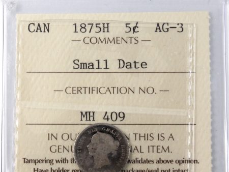 1875H Small Date Canada 5-cents ICCS Certified AG-3 (MH 409) Hot on Sale