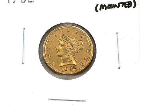 1902 USA $2.50 Gold Quarter Eagle Almost Uncirculated (AU-50) Mounted For Cheap