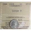 1908 Large 8 Canada 5-cents ICCS Certified EF-40 Sale