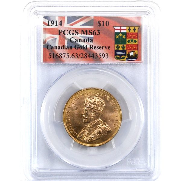 1914 Canada $10 Gold PCGS Certified MS-63 Canadian Gold Reserve Supply