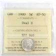 1900 Oval 0 s Canada 5-cents ICCS Certified AU-50 Online